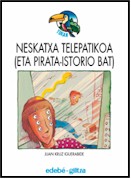 Neskatxa telepatikoa (eta pirata-istorio bat)