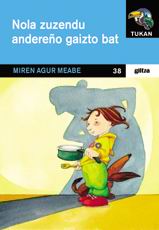 Nola zuzendu andereo gaizto bat