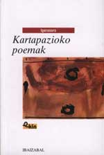 Kartapazioko poemak (Karlos Linazasororekin batera)