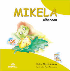 Mikela oihanean