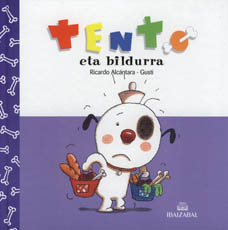 Tento eta bildurra (Bizkaieraz)