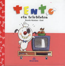 Tento eta telebistea (Bizkaieraz)
