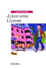 Azken urtea Lizeoan