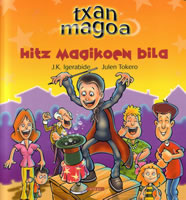 Txan magoa hitz magikoen bila