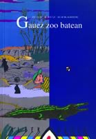 Gauez zoo batean