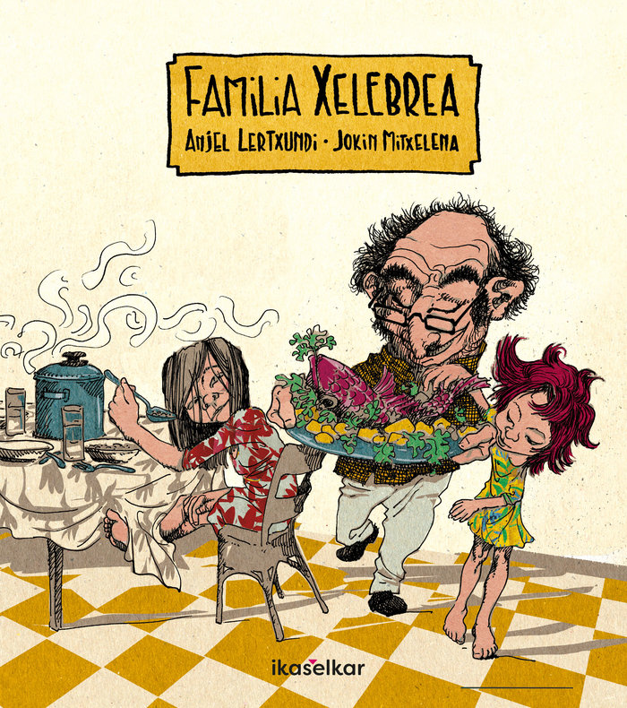 Familia xelebrea