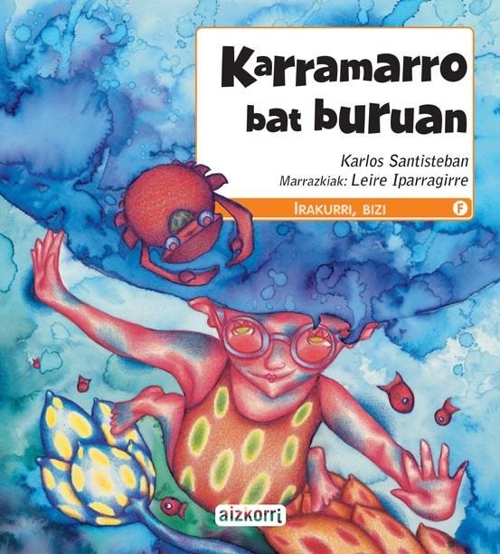 Karramarro bat buruan