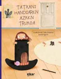 Tatxani handiaren azken trukoa