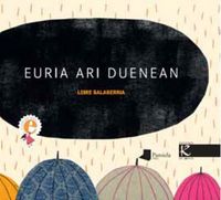 Euria ari duenean