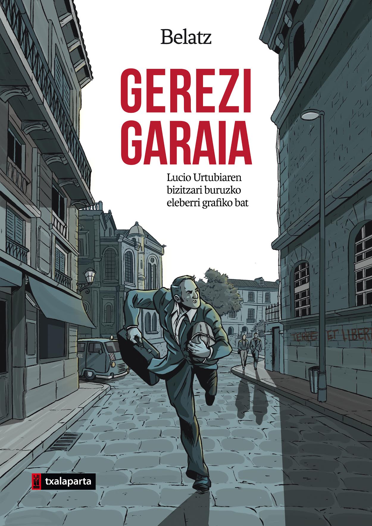 Gerezi garaia. Lucio Urtubiaren biografia ilustratua