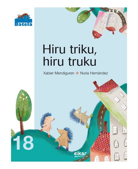 Hiru triku, hiru truku  