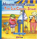 Hondartzako kioskoa/The ice cream stand