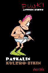 Punki: Paskalin kulero-zikin