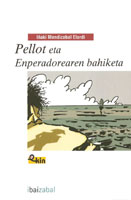 Pellot eta Enperadorearen bahiketa