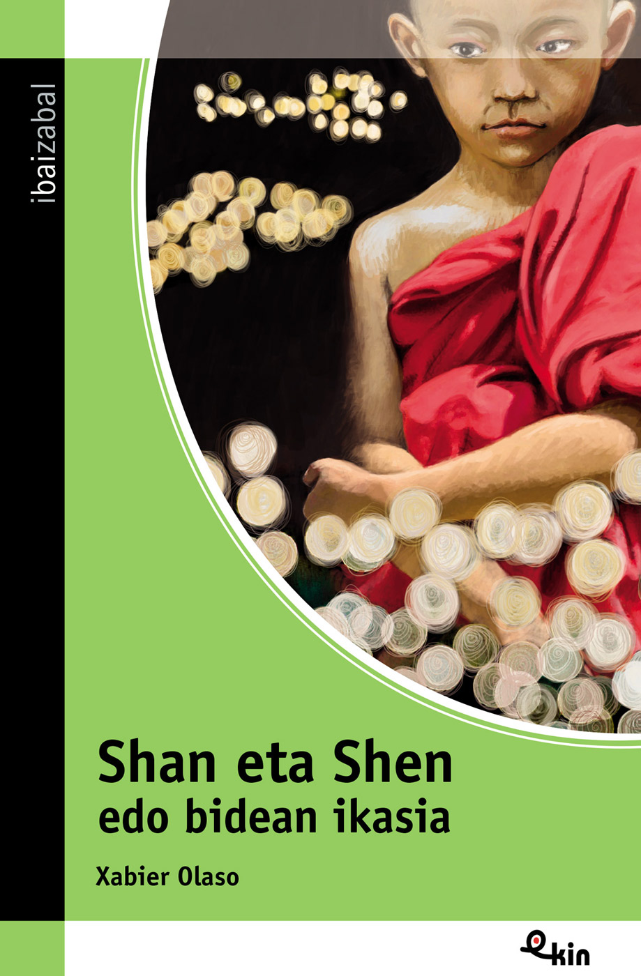 Shan eta Shen edo bidean ikasia