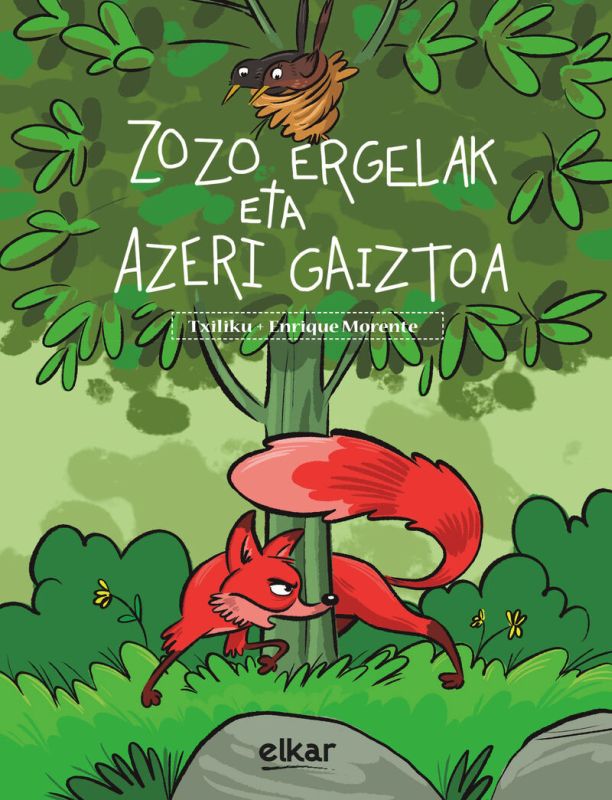 Zozo ergelak eta azeri gaiztoa