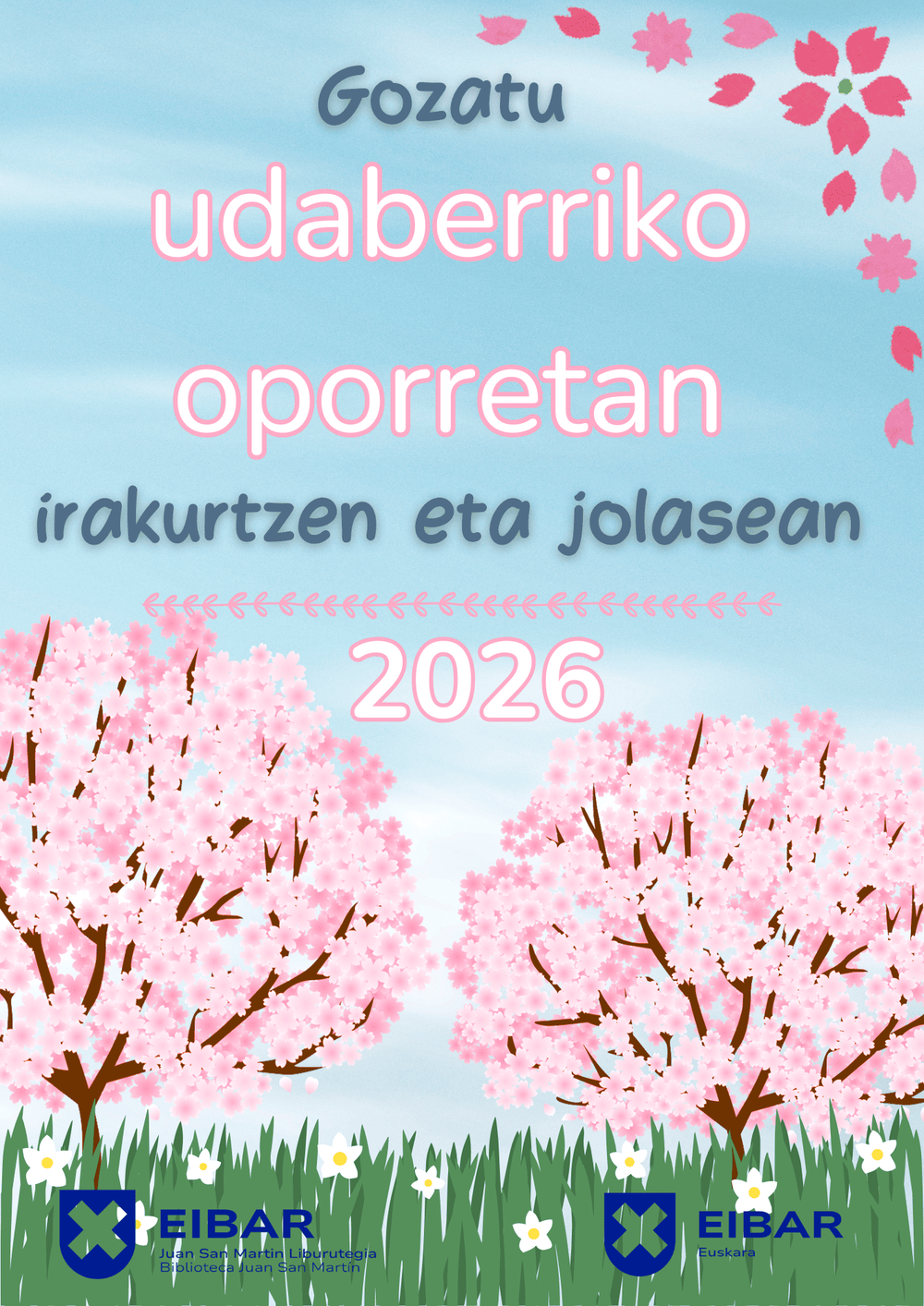 Gozatu udaberriko oporretan irakurtzen eta jolasean