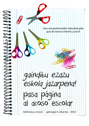 Gainditu ezazu eskola jazarpena! / Pasa pgina al acoso escolar