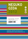 Neguko Gida 2012