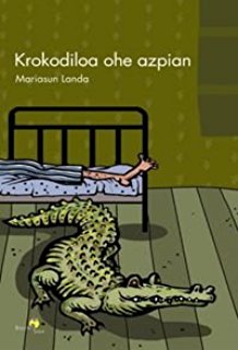 Kokodriloa ohe azpian